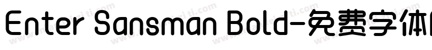 Enter Sansman Bold字体转换